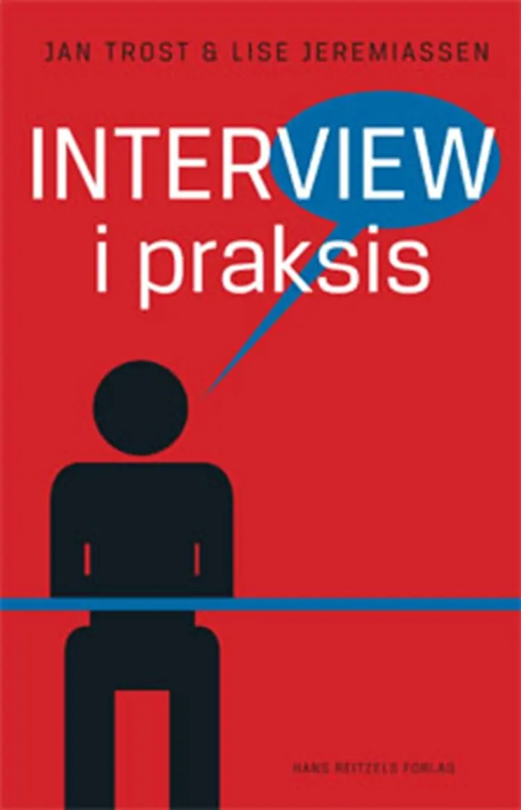 Interview i praksis af Jan Trost