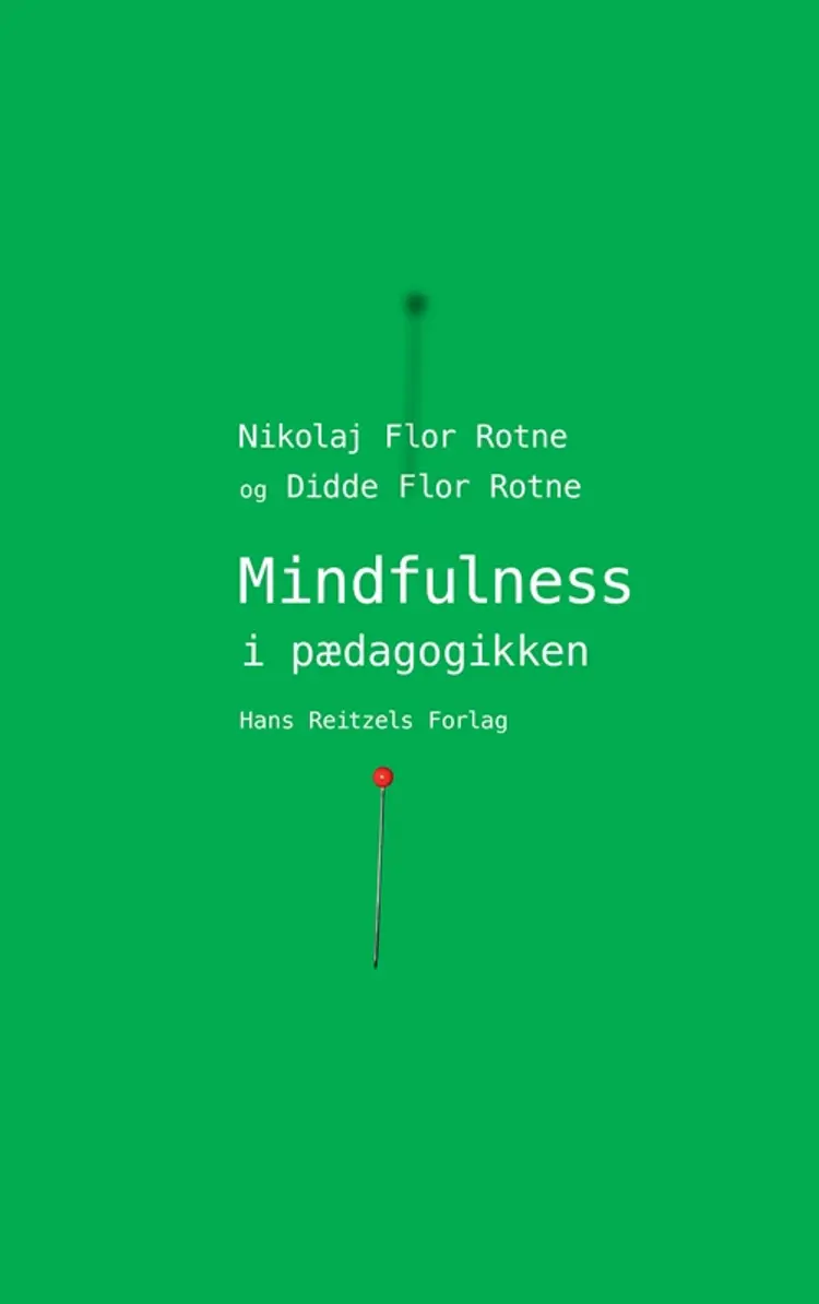 Mindfulness i pædagogikken af Nikolaj Flor Rotne