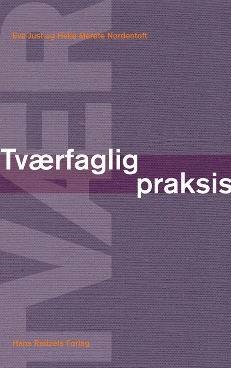 Tværfaglig praksis af Eva Just