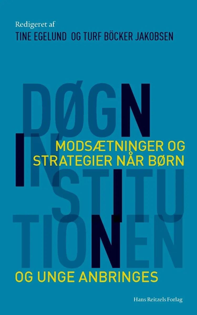 Døgninstitutionen af Tine Egelund