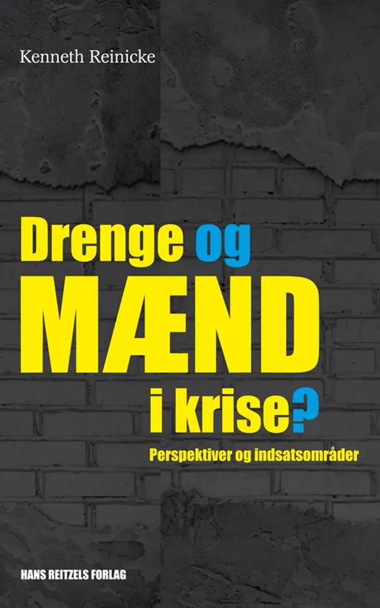 Drenge og mænd i krise? af Kenneth Reinicke
