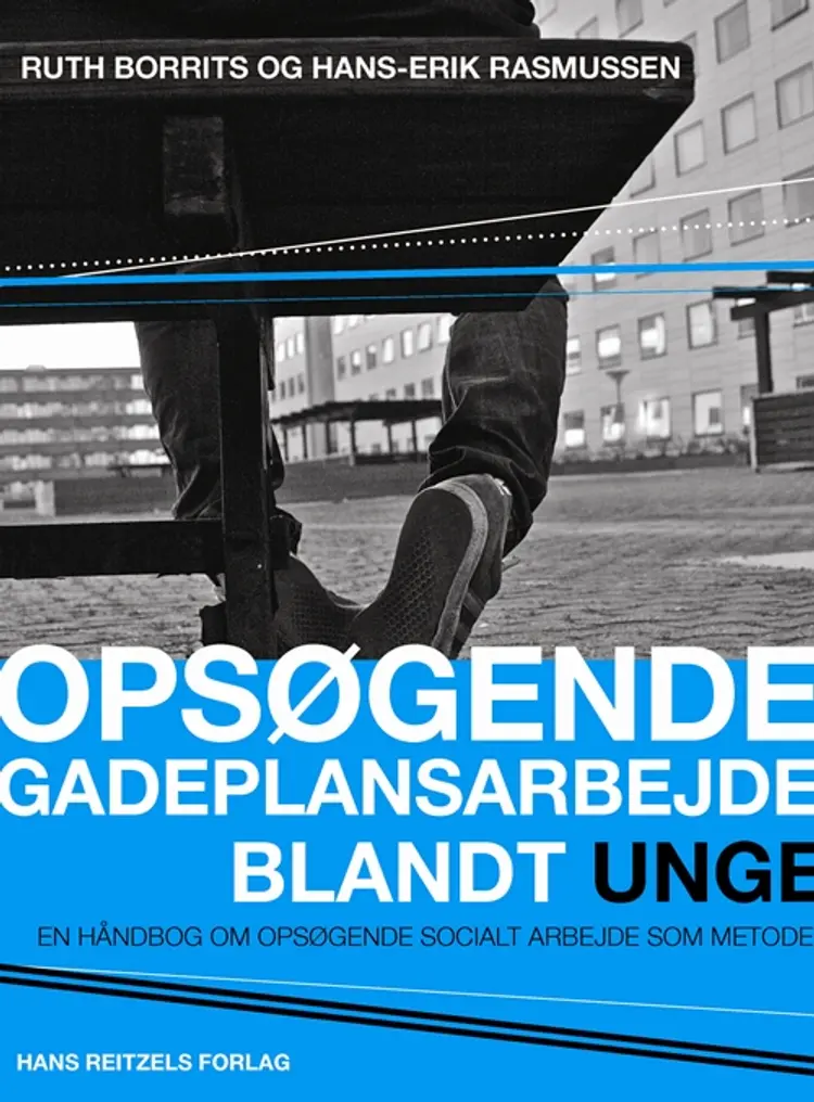 Opsøgende gadeplansarbejde blandt unge af Ruth Borrits