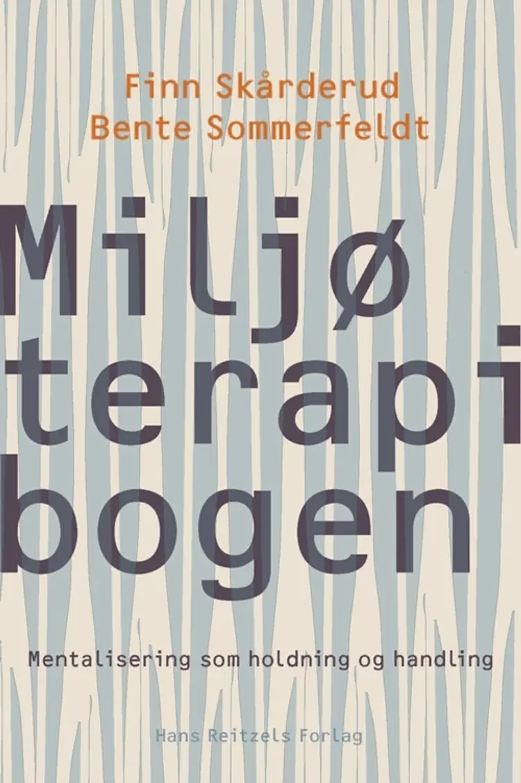 Miljøterapibogen af Finn Skårderud