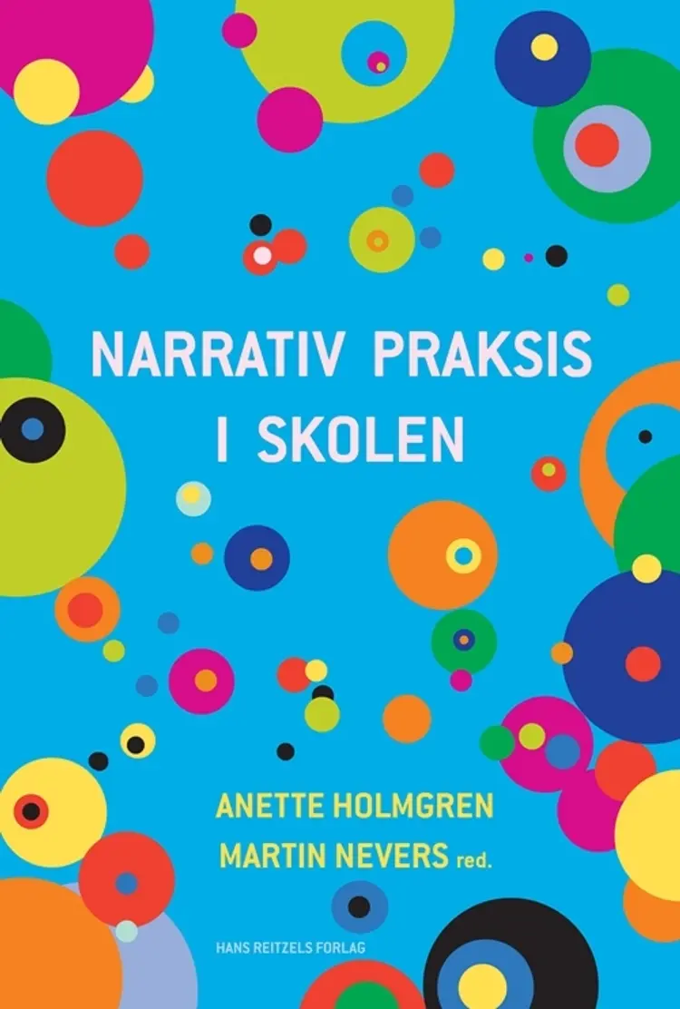 Narrativ praksis i skolen af Erik Sigsgaard