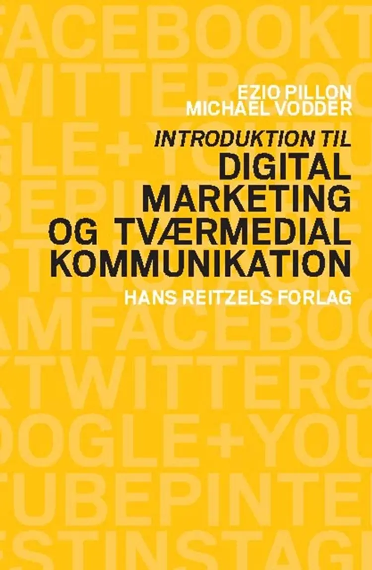 Introduktion til digital marketing og tværmedial kommunikation af Ezio Pillon