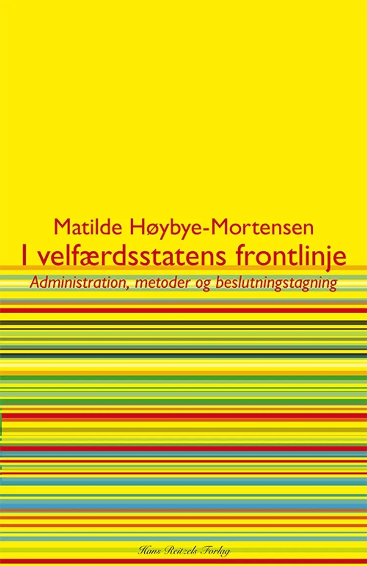 I velfærdsstatens frontlinje af Matilde Høybye-Mortensen