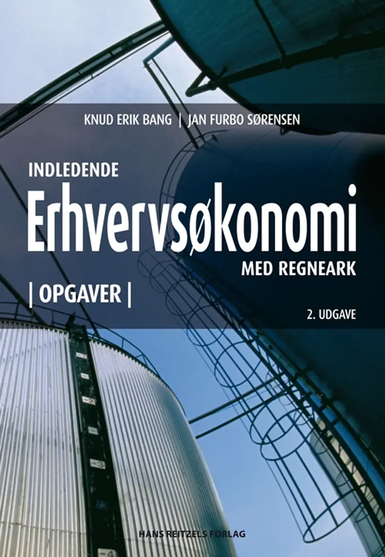 Indledende erhvervsøkonomi - med regneark af Knud Erik Bang