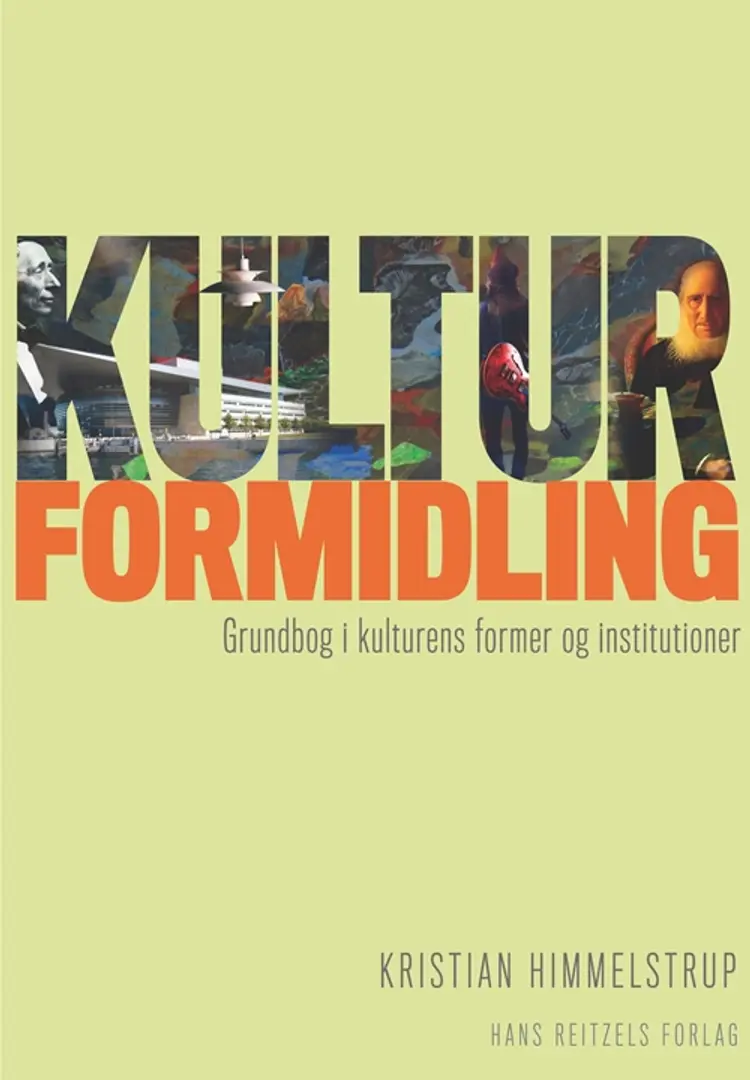 Kulturformidling af Kristian Himmelstrup