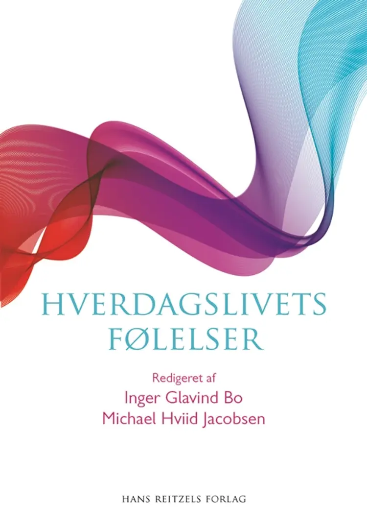 Hverdagslivets følelser af Michael Hviid Jacobsen