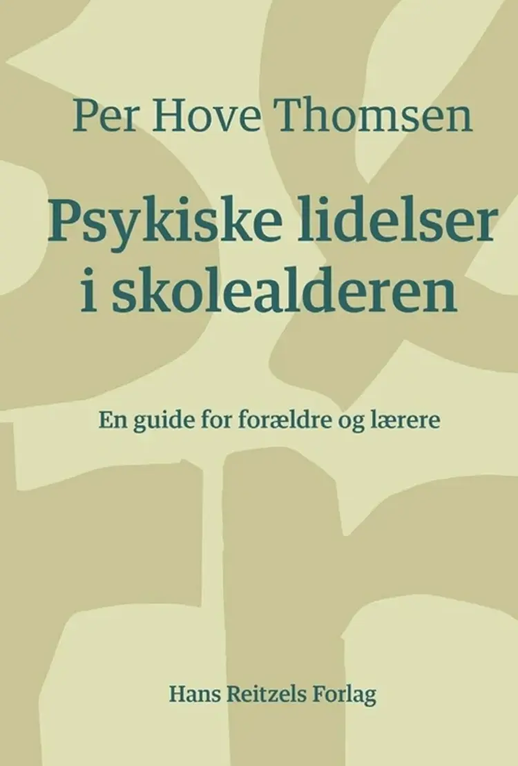 Psykiske lidelser i skolealderen af Per Hove Thomsen