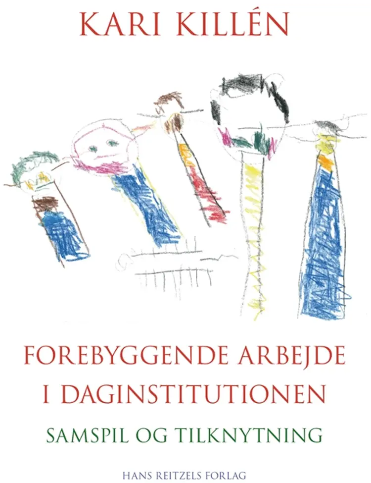 Forebyggende arbejde i daginstitutionen af Kari Killén