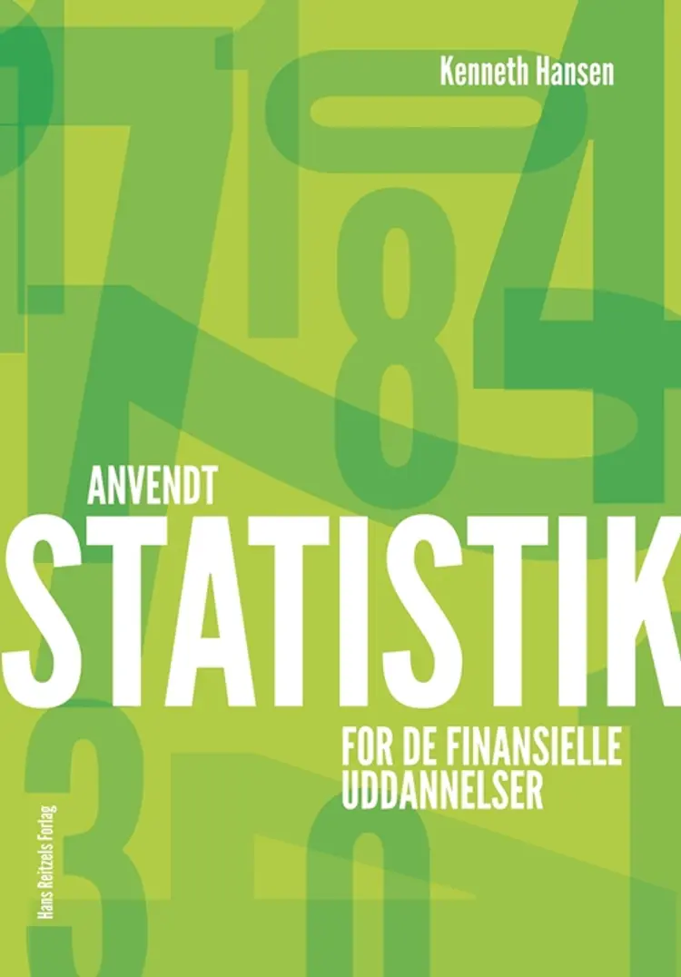Anvendt statistik - for de finansielle uddannelser af Kenneth Hansen