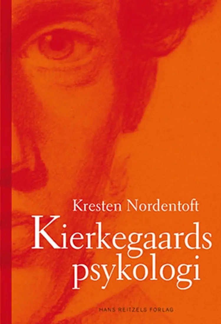 Kierkegaards psykologi af Kresten Nordentoft