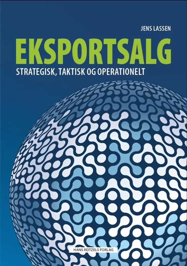 Eksportsalg - strategisk, taktisk og operationelt af Jens Lassen