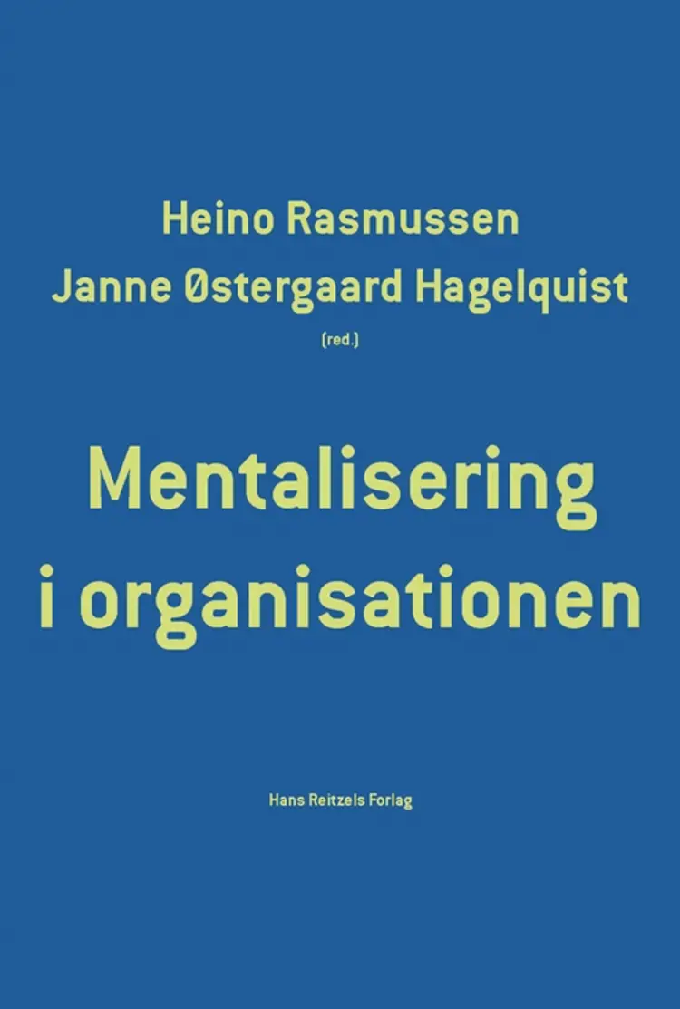 Mentalisering i organisationen af Lone Algot Jeppesen