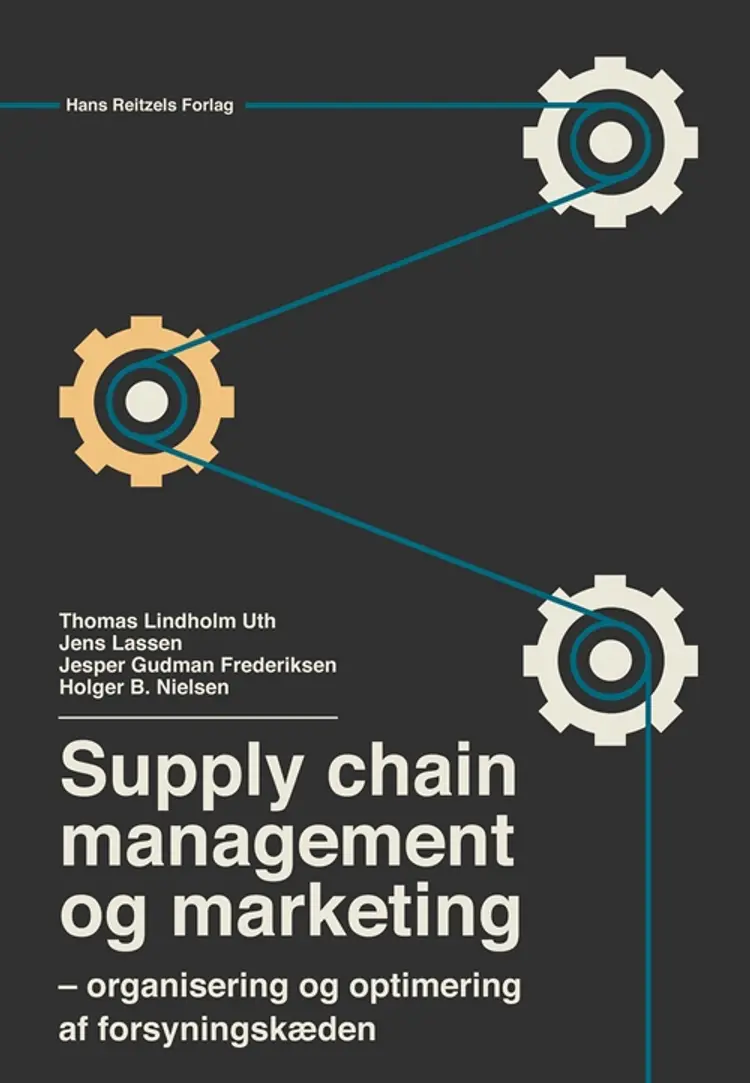 Supply chain management og marketing af Thomas Lindholm Uth