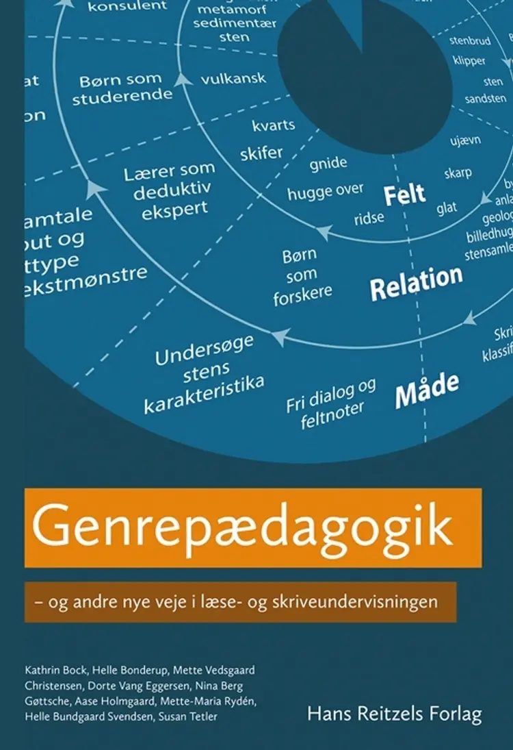 Genrepædagogik - og andre nye veje i læse- og skriveundervisningen af Kathrin Bock