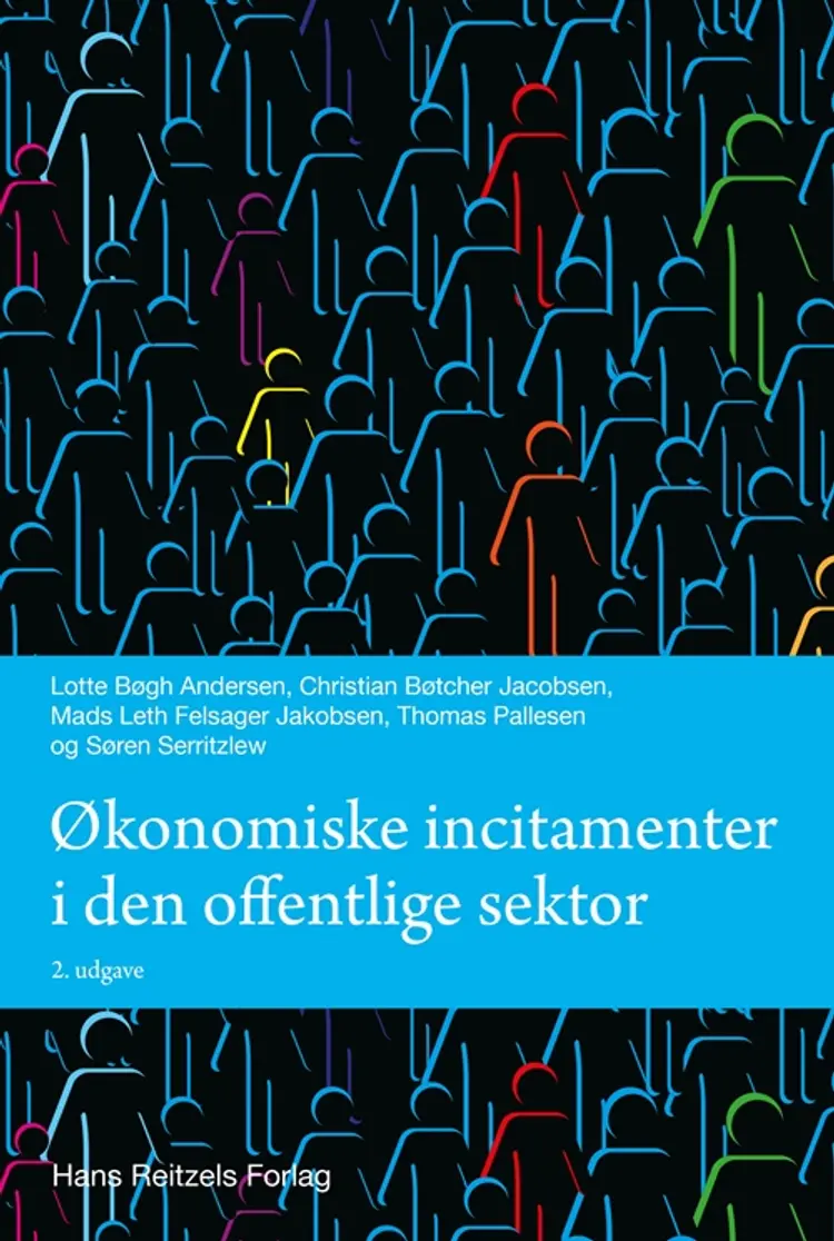 Økonomiske incitamenter i den offentlige sektor af Lotte Bøgh Andersen