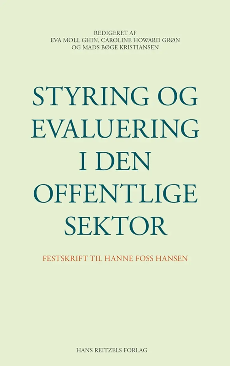 Styring og evaluering i den offentlige sektor af Caroline Howard Grøn