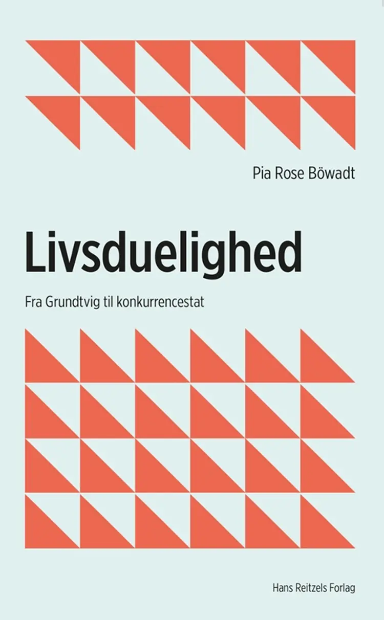Livsduelighed af Pia Rose Böwadt