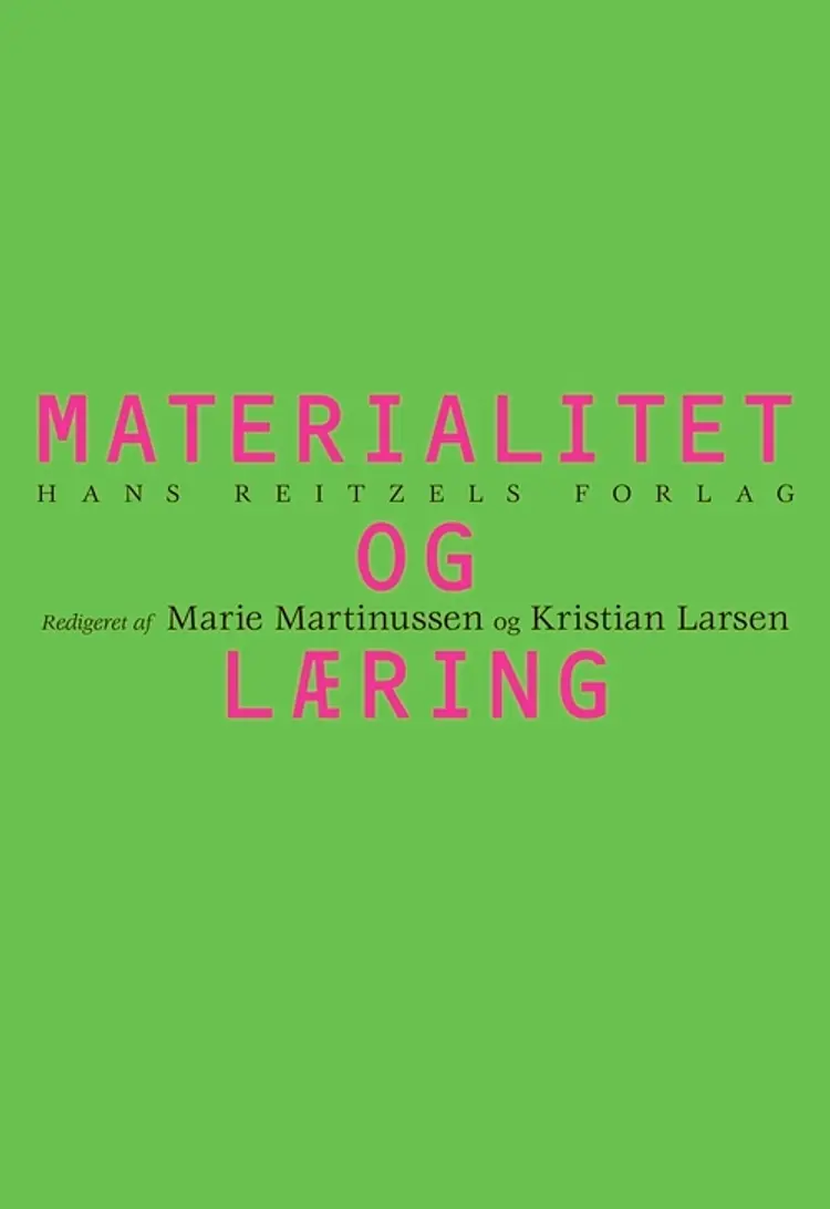 Materialitet og læring af Eva Bertelsen