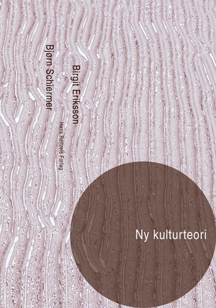 Ny kulturteori af Karen Hvidtfeldt Madsen