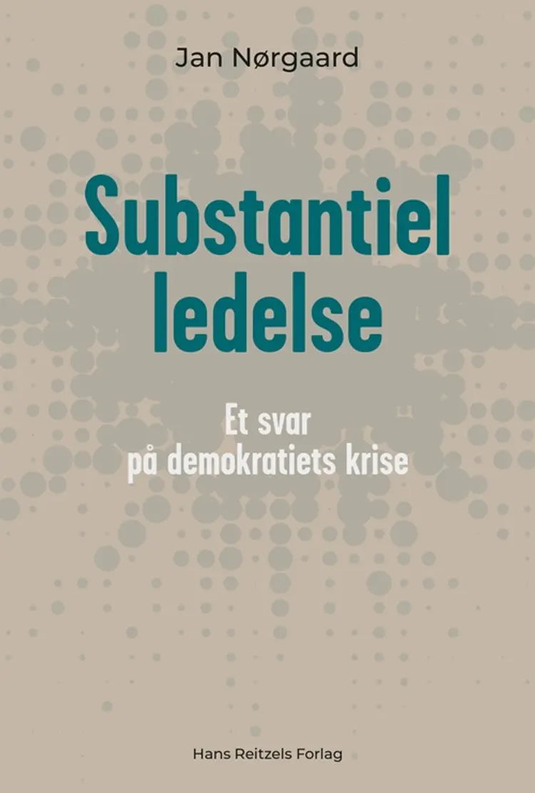 Substantiel ledelse af Jan Nørgaard Knudsen