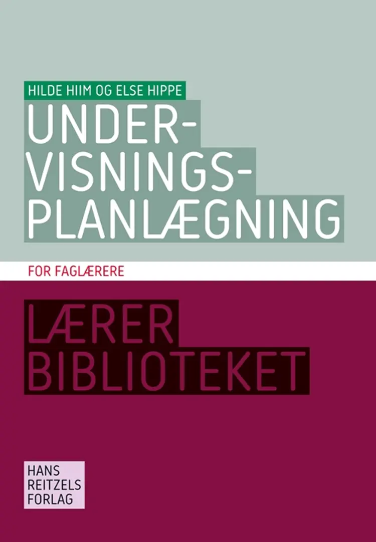Undervisningsplanlægning for faglærere af Hilde Hiim