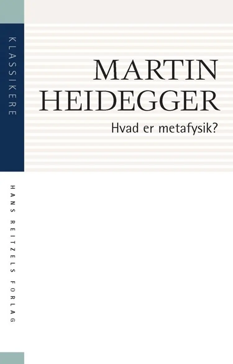 Hvad er metafysik? af Martin Heidegger