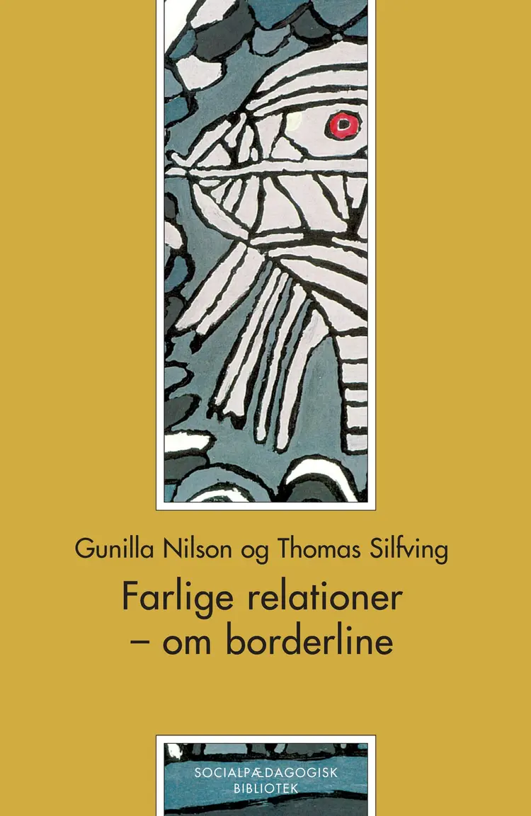 Farlige relationer af Gunilla Nilson
