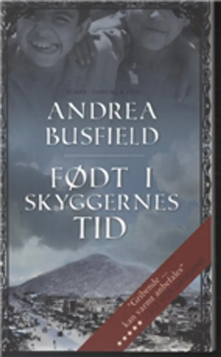 Født i skyggernes tid af Andrea Busfield