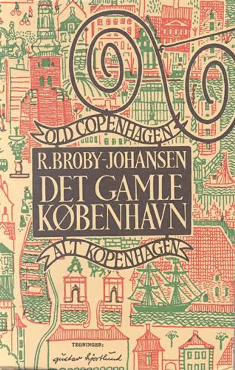 Det gamle København af Rudolf Broby-Johansen