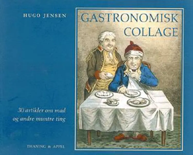 Gastronomisk collage af Hugo Jensen