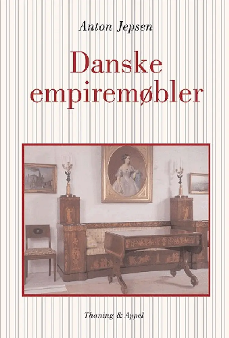 Danske empiremøbler af Anton Jepsen