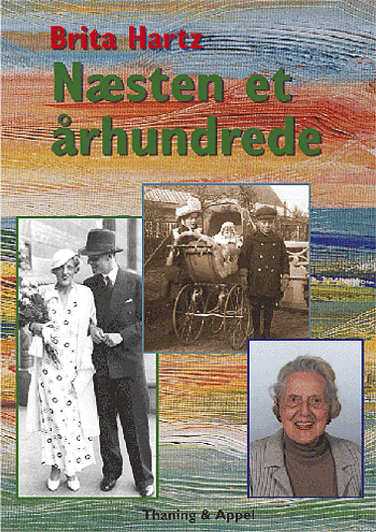 Næsten et århundrede af Brita Hartz