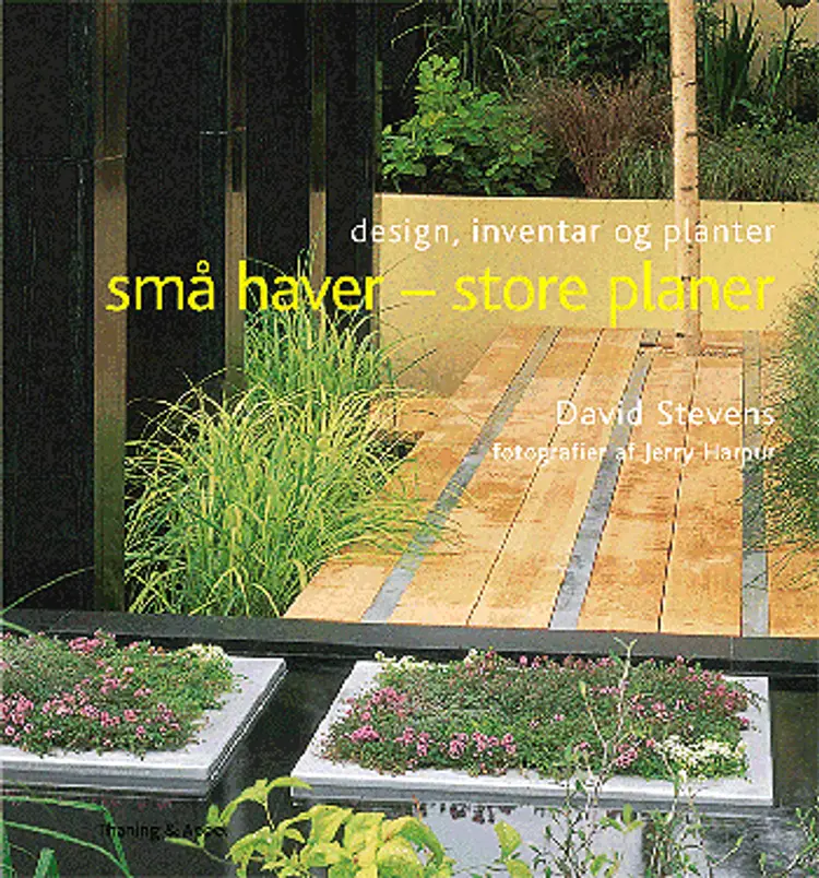Små haver - store planer af David Stevens