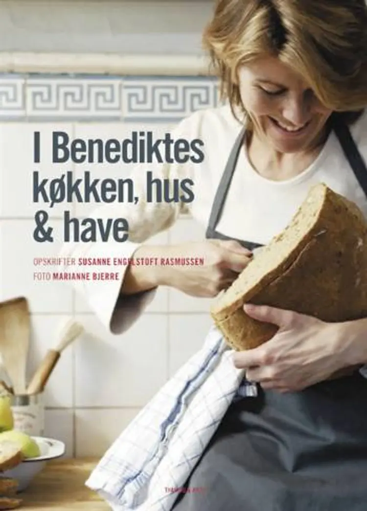 I Benediktes køkken, hus & have af Susanne Engelstoft Rasmussen