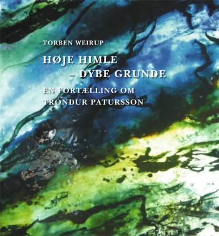 Høje himle - dybe grunde af Torben Weirup