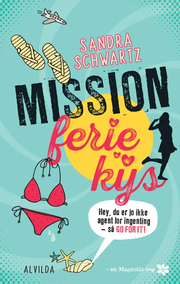 Mission feriekys af Sandra Schwartz