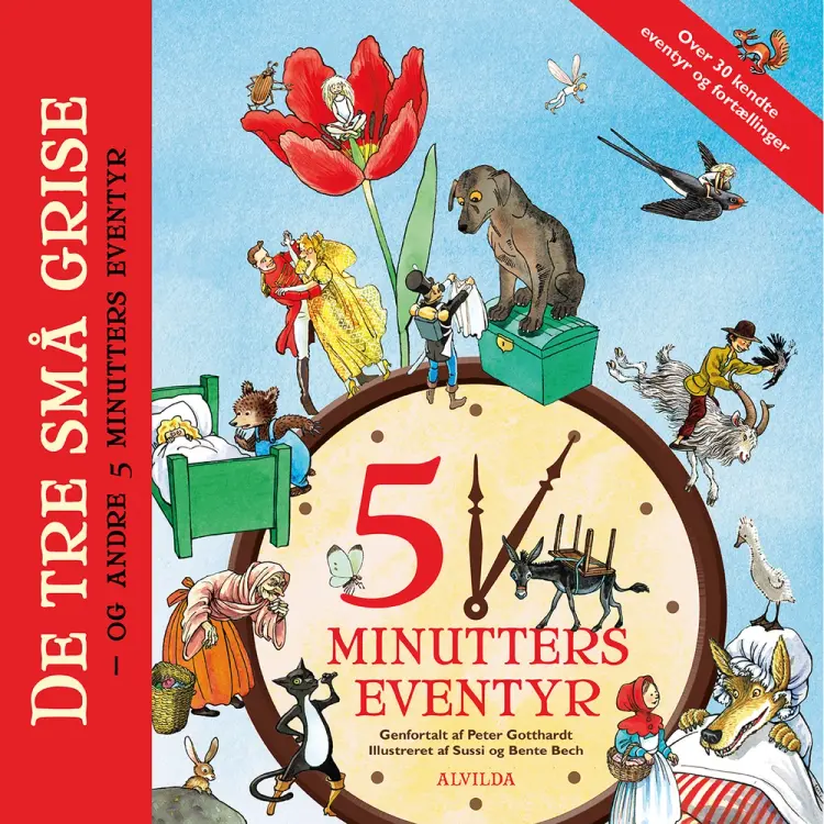 De tre små grise - og andre 5 minutters eventyr af Peter Gotthardt