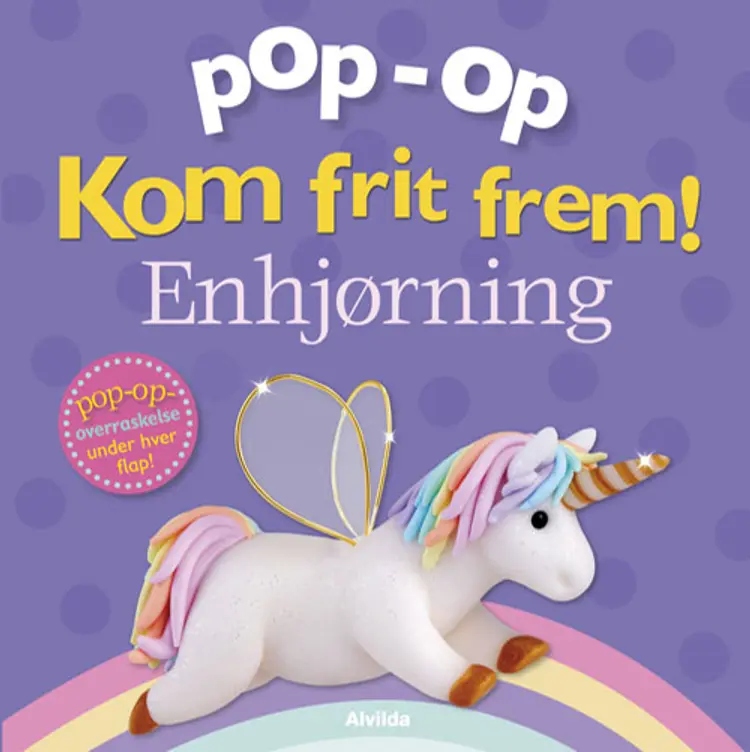 Kom frit frem - Enhjørning (pop op-overraskelse under hver flap) af Clare Lloyd