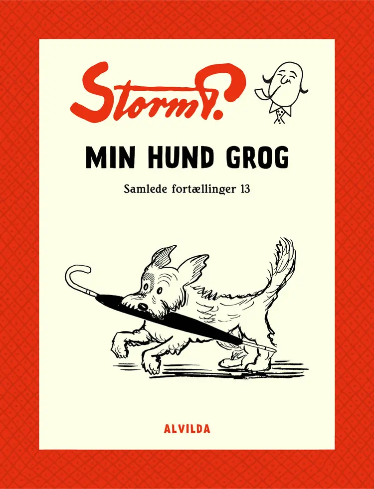 Min hund Grog og andre fortællinger af Robert Storm Petersen