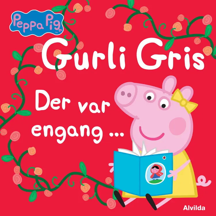 Gurli Gris - Der var engang ... af Gurli Gris