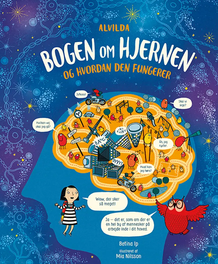 Bogen om hjernen - og hvordan den fungerer af Mia Nilsson