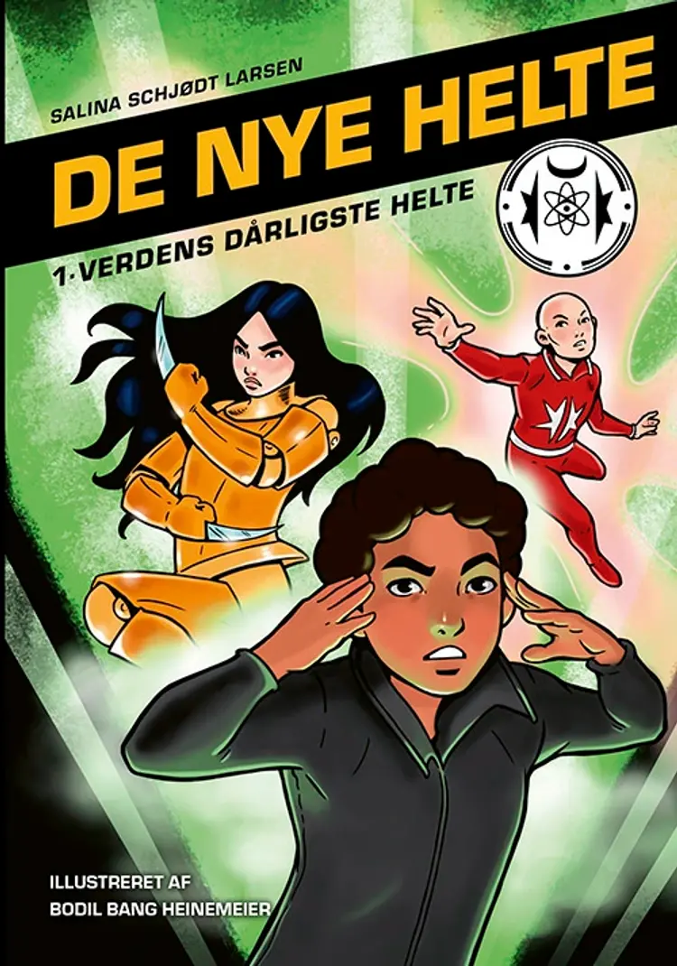 Verdens dårligste helte af Bodil Bang Heinemeier