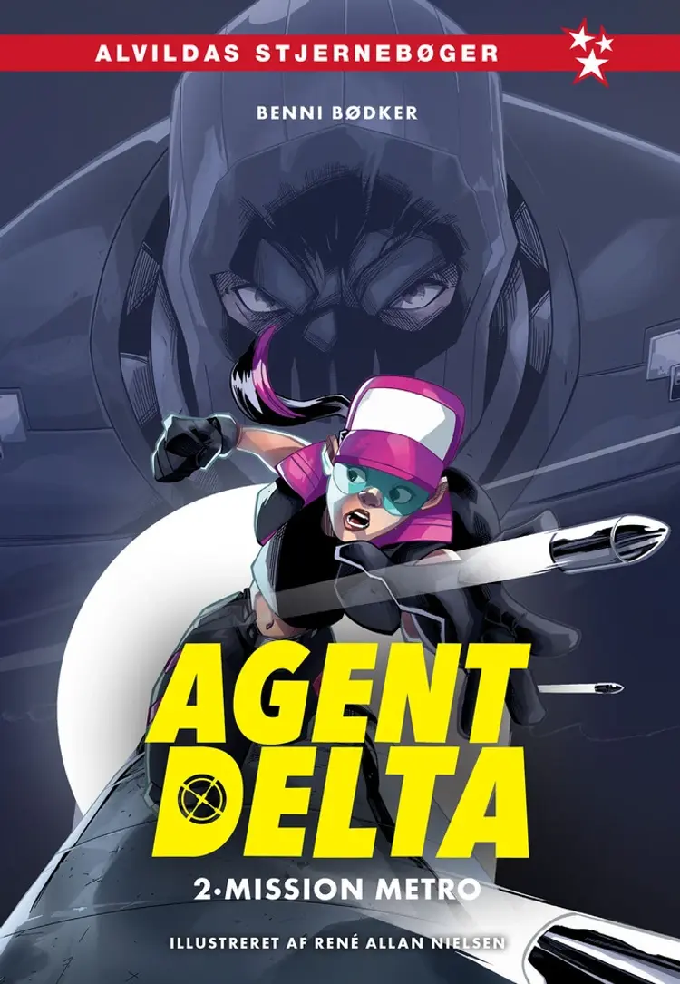 Agent Delta 2: Mission metro af Benni Bødker