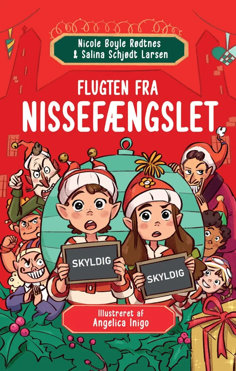 Flugten fra nissefængslet af Nicole Boyle Rødtnes