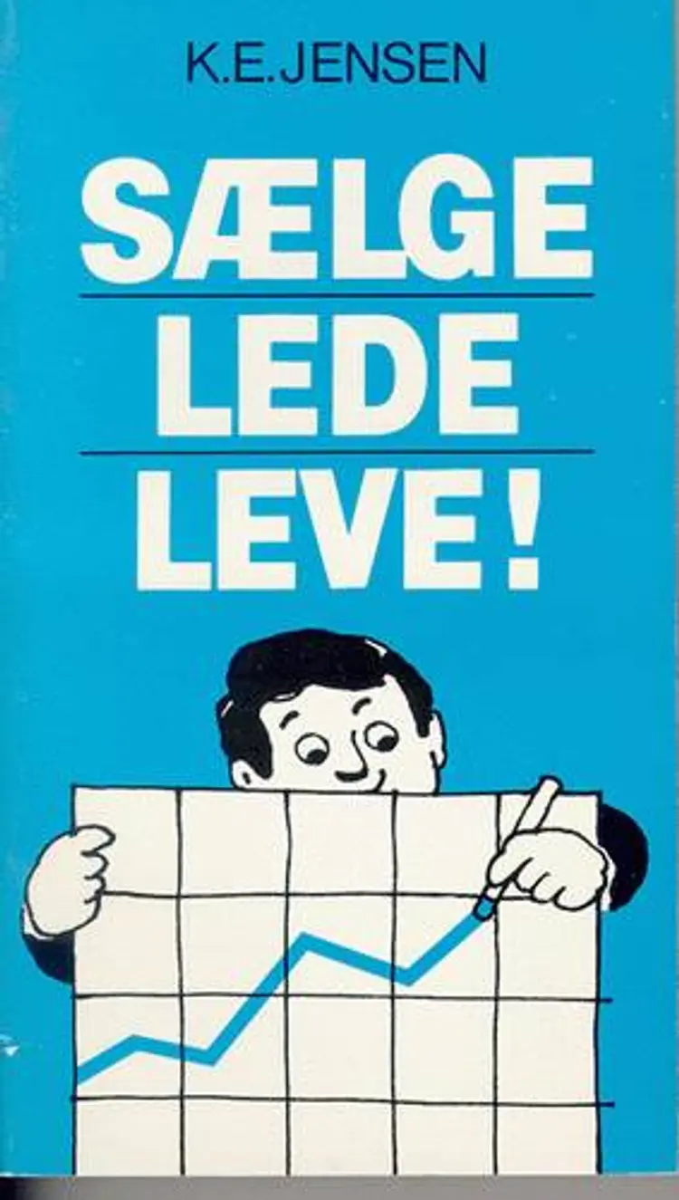 Sælge, lede og leve af K.E. Jensen