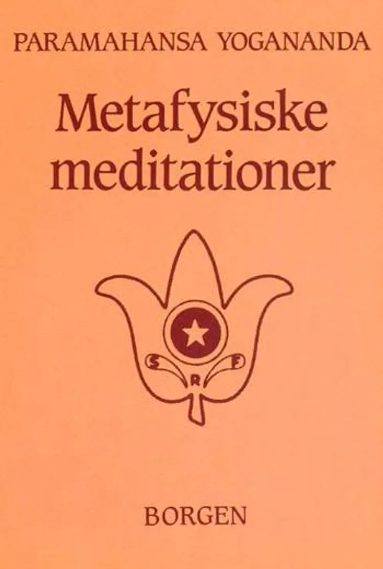 Metafysiske meditationer af Paramahansa Yogananda
