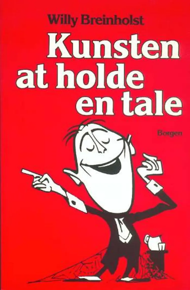 Kunsten at holde en tale af Willy Breinholst